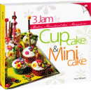 3 Jam Mahir Membuat dan Menghias Cupcake & Minicake